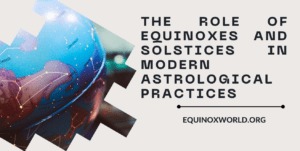 Solstices And Equinoxes [Dates And Times] - Equinox World