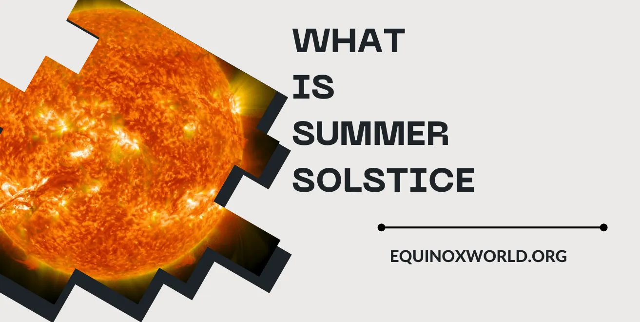 What is Summer Solstice