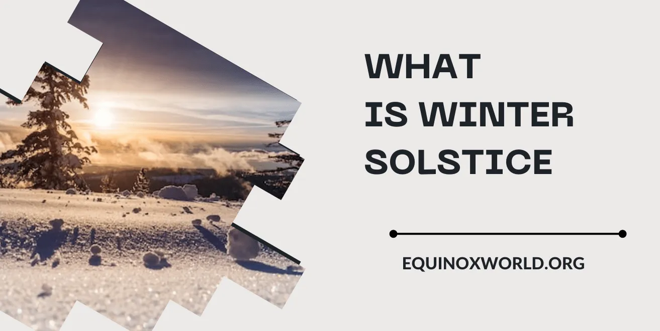 What is Winter Solstice