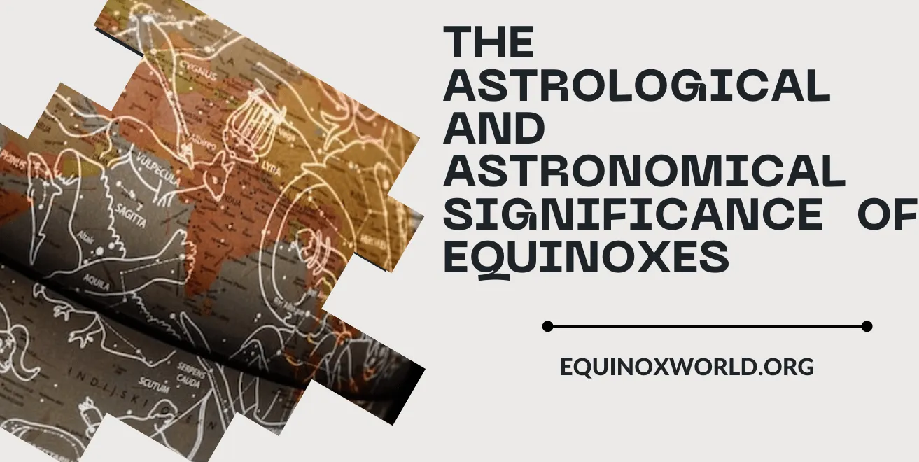 The-astrological-and-astronomical-significance-of-Equinoxes